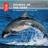 Sounds of the Deep: An Exploration of Life in Our Seas