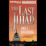 The Last Jihad: Political Thrillers Series #1