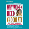 Why Women Need Chocolate