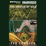The Routes of Man: How Roads are Changing the World and the Way We Live Today