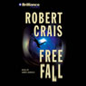 Free Fall: An Elvis Cole - Joe Pike Novel, Book 4
