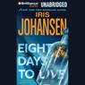Eight Days to Live: An Eve Duncan Forensics Thriller