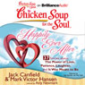 Chicken Soup for the Soul: Happily Ever After - 37 Stories About the Power of Love, Patience, Laughter, and It Was Meant to Be
