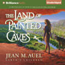 The Land of Painted Caves: Earth's Children, Book 6