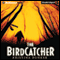 The Birdcatcher