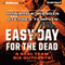 Easy Day for the Dead: Seal Team Six Outcasts, Book 2