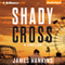 Shady Cross