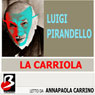 La Carriola [The Wheelbarrow]