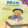 Max va a la escuela (Max Goes to School)