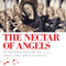 The Nectar of Angels: The Arrowsmith Saga, Book 1