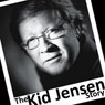 The Kid Jensen Story