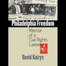 Philadelphia Freedom: Memoir of a Civil Rights Lawyer