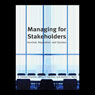 Managing Stakeholders: Survival, Reputation, and Success