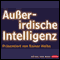 Auerirdische Intelligenz