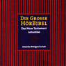 Die Groe Hrbibel: Das Neue Testament