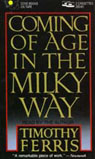 Coming of Age in the Milky Way