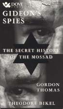 Gideon's Spies: The Secret History of the Mossad