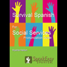 Survival Spanish for Social Services
