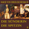 Die Snderin / Die Spitzin