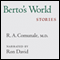 Berto's World: Stories