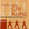 Baduanjin Chi Kung. Die 8 edlen Brokate des Chi Kung