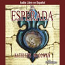La Esperada [The Expected One]