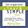 Get Organized the Clear & Simple Way