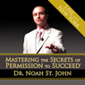 Mastering the Secrets of Permission to Succeed