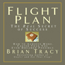 Flight Plan: The Real Secret of Success
