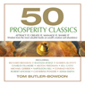 50 Prosperity Classics: Attract It, Create It, Manage It, Share It