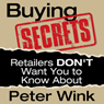 Buying Secrets Retailers DON'T Want You to Know About