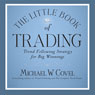 The Little Book of Trading: Trend Following Strategy for Big Winnings