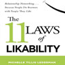 The 11 Laws of Likability: Relationship Networking... Because People Do Business with People They Like