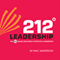 212 Leadership: The 10 Rules for Highly Effective Leadership