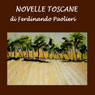 Novelle Toscane [Tales of Tuscany]