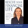 Rescue Your Financial Life: 11 Things You Can Do Now to Get Back on Track