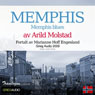Reiseskildring - Memphis [Travelogue - Memphis]: Memphis blues