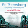 Reiseskildring - St. Petersburg [Travelogue - St. Petersburg]: Dostojevskijs forundringspakke