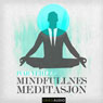 Mindfulness: Meditasjon [Meditation]