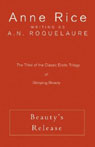 Beauty's Release: The Third of the Classic Erotic Trilogy of Sleeping Beauty