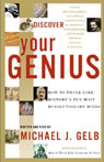 Discover Your Genius: How to Think Like History's 10 Most Revolutionary Minds
