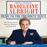 Memo to the President Elect: How We Can Restore America's Reputation and Leadership