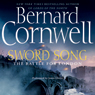 Sword Song: The Battle for London: The Saxon Chronicles, Book 4