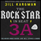 The Rock Star in Seat 3A: A Novel