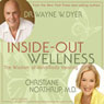 Inside-Out Wellness: The Wisdom of Mind/Body Healing