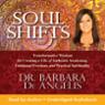 Soul Shifts: Transformative Wisdom for Creating a Life of Authentic Awakening, Emotional Freedom & Practical Spirituality