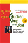 The Best of a 2nd Helping of Chicken Soup for the Soul: Stories to Open the Heart and Rekindle the Spirit