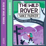The Wild Rover: A Blistering Journey Along Britains Footpaths