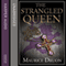 The Strangled Queen: The Accursed Kings 2
