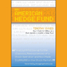 An American Hedge Fund: How I made $2 Million as a Stock Operator & Created a Hedge Fund